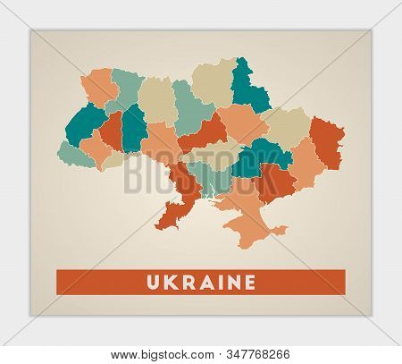 Ukraine Poster. Map Of The Country With Colorful Regions. Shape Of Ukraine With Country Name. Neat V