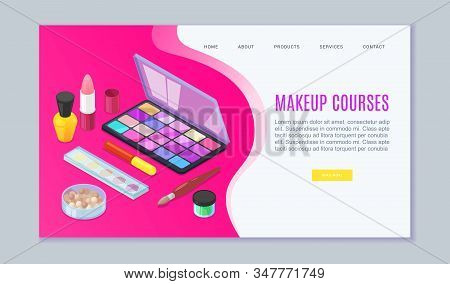 Makeup Visagist And Beauty Courses Of Make Up Cosmetics Studio Web Template, Vector Illustration. Br