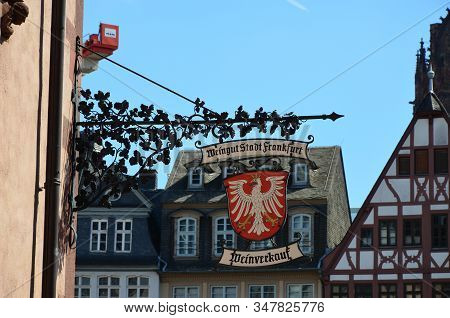 Frankfurt Am Main, Germany 07.23.2016: Decorated Pub Sign In Historic Town