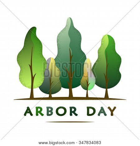 National Arbor Day Text - Creative Concept With Forest. Suitable For Greeting Card, Poster And Celeb