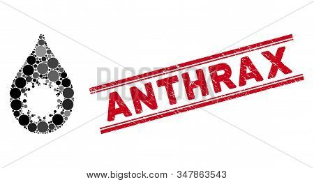 Collage Virus Drop Icon And Corroded Stamp Seal With Anthrax Caption Between Double Parallel Lines. 