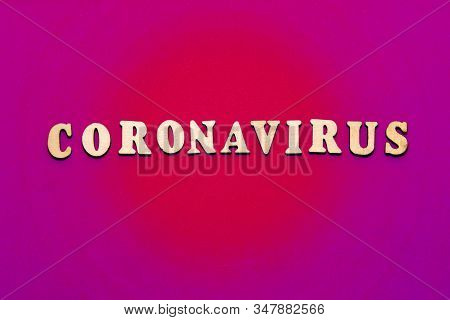 Coronavirus. Inscription On Pink Background. Irus Pandemic Protection Concept.