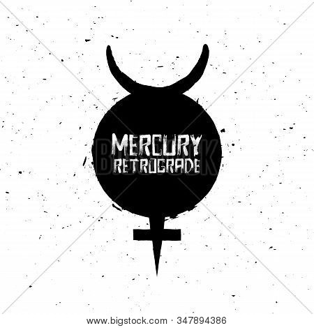 Mercury Retrograde Symbol, Warning, Planet Sign, Vector Illustration