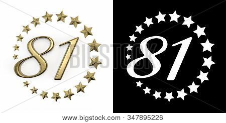 Number 81 (number Eighty-one) Anniversary Celebration Design With A Circle Of Golden Stars On A Whit