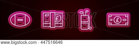 Set Line Rugby Ball, Pound Sterling Money, Golf Bag With Clubs And . Glowing Neon Icon. Vector