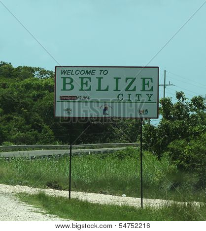 Welcome to Belize City sign