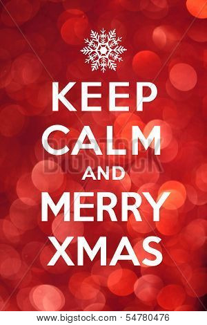 Keep Calm and Merry Xmas
