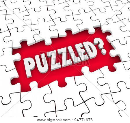 Puzzled word in 3d letters in a hole for missing pieces to illustrate a feeling of being lost, confused, stumped or baffled