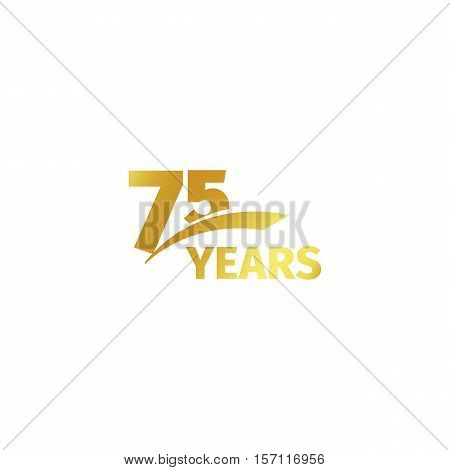 Isolated abstract golden 75th anniversary logo on white background. 75 number logotype. Seventy-five years jubilee celebration icon. Birthday emblem. Vector illustration