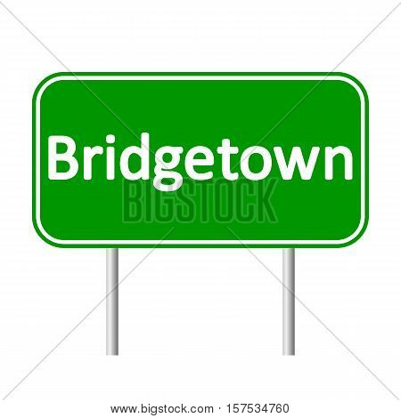 Bridgetown road sign isolated on white background.