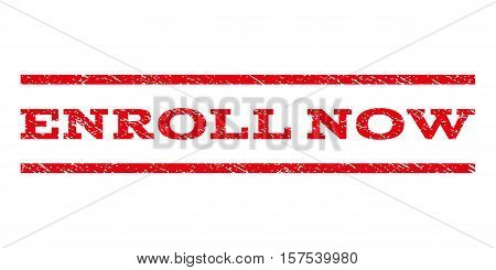 Enroll Now watermark stamp. Text tag between parallel lines with grunge design style. Rubber seal stamp with dust texture. Vector red color ink imprint on a white background.