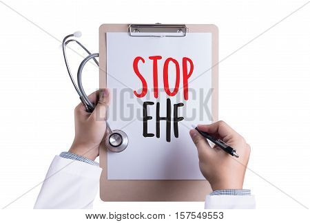 Stop Ehf (ebola Hemorrhagic Fever) Stop Ehf (ebola Hemorrhagic Fever) Doctor Work With Medical Equip