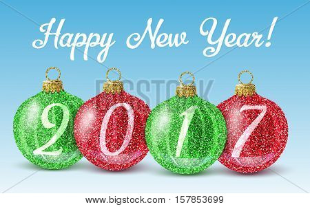 Red and green christmas balls with 2017 numbers. Text Happy New Year. Shiny glitter sequins texture. Realistic decorations for christmas tree. Brilliance sparkle. Vector EPS10 illustration.