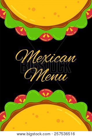 Mexican Cuisine Delicious Taco Menu Template. Restaurant Or Cafe Offer Poster With Two Flat Tacos Wi