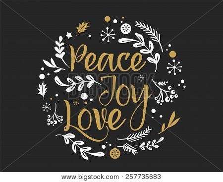 Merry Christmas Background With Typography, Lettering. Greeting Card - Peace, Joy, Love - Stock Vect