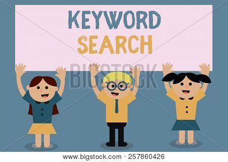 Text Sign Showing Keyword Search. Conceptual Photo Using Word Or Term To Look Correct Subject Associ