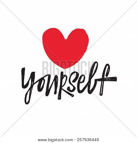 Love Yourself. Hand Lettering Quote With Illustration Of Heart.