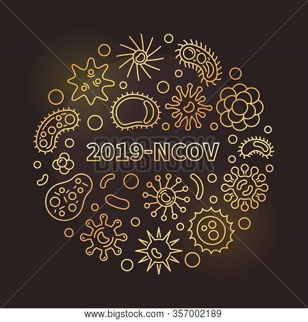 Vector 2019-ncov Concept Outline Golden Round Illustration On Dark Background