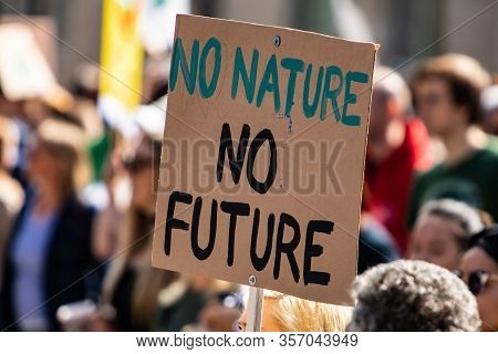 A Simple And Effective Climate Change Poster Is Seen During A City Rally, Saying No Nature No Future