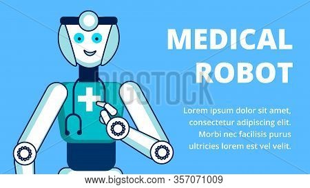 Medical Robot Services Flat Vector Banner Template. Cheerful Robotic Nurse, Cyborg With Stethoscope 