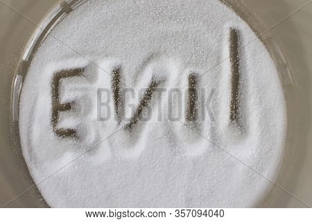 Evil, Inscription On Salt. Rejection Of Salty, Diet And Weight Loss. Heart Or Pressure Problems, Har