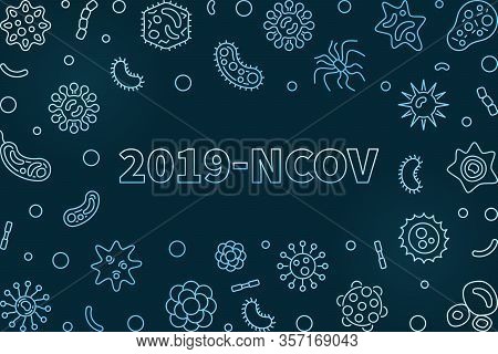 Vector 2019-ncov Virus Blue Concept Outline Frame Or Illustration On Dark Background