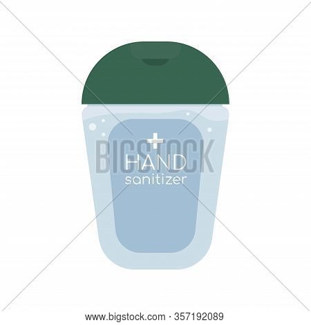 Hand Sanitizer Bottle Isolated. Disinfection. Alcohol Gel Used Against Viruses, Bacteria, Flu, Coron