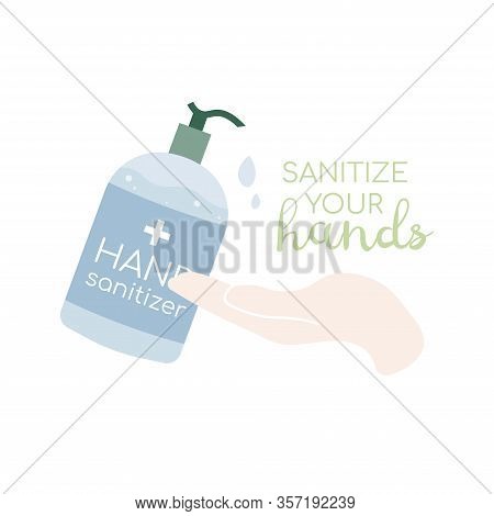 Hand Sanitizer Bottle Isolated. Disinfection. Alcohol Gel Used Against Viruses, Bacteria, Flu, Coron
