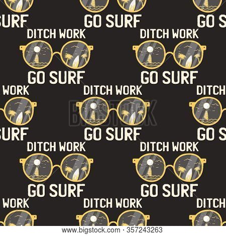 Surfing Adventure Seamless Pattern With Surfboard And Waves Scene Labels Badges. Ditch Work Go Surf 