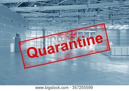 Quarantin, Empty Hall Of The Exhibition Complex Due To The Epidemic Covid-19