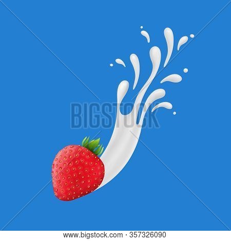 Red Delicious Strawberry With Milk Splash Realistic Illustration, Liquid Flowing In Motion, Isolated
