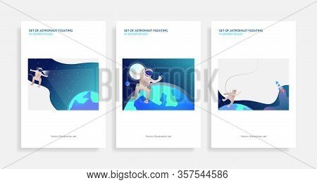 Set Of Astronaut Floating In Outer Space. Flat Vector Illustrations Of Planets, Rockets, Taking Self