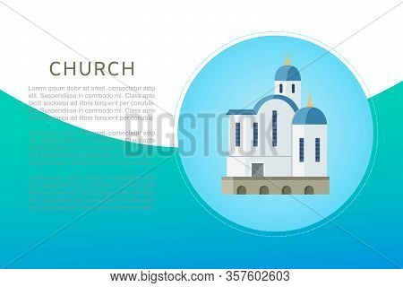 Church Banner Christian Orthodox Or Catholic Church Cartoon Vector Illustration For Religion Archite
