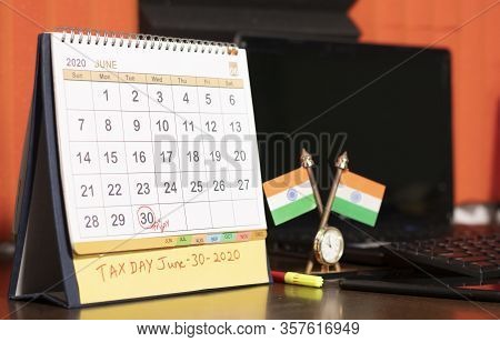 Tax Day Or Deadlines For Filing Income Tax Return In India On June 30 Marked As Reminder In Calendar