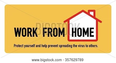 Work From Home Signage Vector Design Concept. Stop Covid-19 Coronavirus Novel Coronavirus (2019-ncov