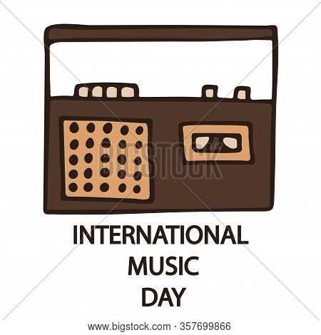International Music Day Isolated On White. Easy To Edit Vector Template For Typography Poster, Flyer