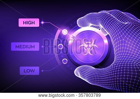Quarantine Levels Knob Button. Increasing Coronavirus 2019-ncov Quarantine Level. Hand Turning A Bio