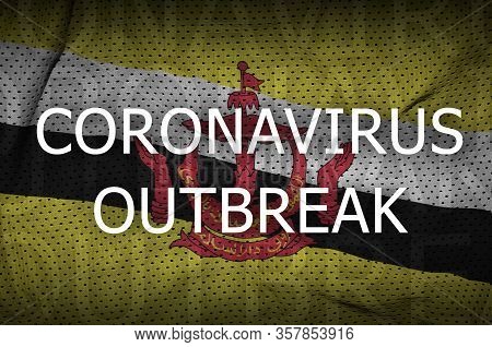 Brunei Darussalam Flag And Coronavirus Outbreak Inscription. Covid-19 Or 2019-ncov Virus