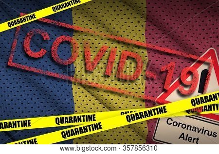 Chad Flag And Covid-19 Quarantine Yellow Tape With Red Stamp. Coronavirus Or 2019-ncov Virus