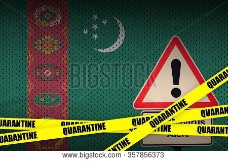 Turkmenistan Flag And Covid-19 Quarantine Yellow Tape. Coronavirus Or 2019-ncov Virus