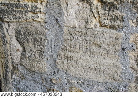 An Ancient Inscription On The Wall Of The Akkerman Fortress In Belgorod-dnestrovsky In The Odessa Re