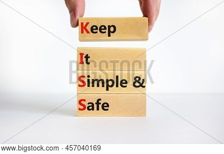 Kiss Keep It Simple And Safe Symbol. Concept Words Kiss Keep It Simple And Safe Wooden Blocks. Beaut