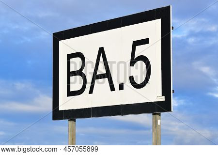 Omicron Subvariant Ba.5 Virus Mutation Concept With Text On Billboard