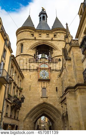 Grosse Closhe Bell Tower Gate In Bordeaux In A Beautiful Summer Day, France