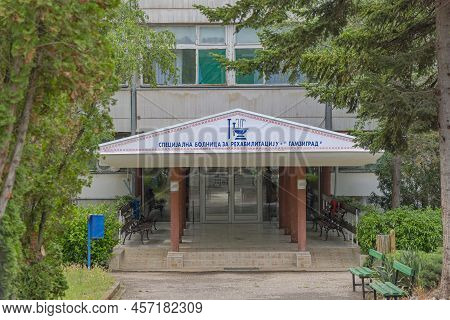 Gamzigrad, Serbia - June 11, 2022: Entrance To Special Hospital For Rehabilitation At Gamzigrad Spa 