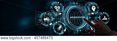 Implementation, Web Technology Concept.  Business, Technology, Internet And Network Concept