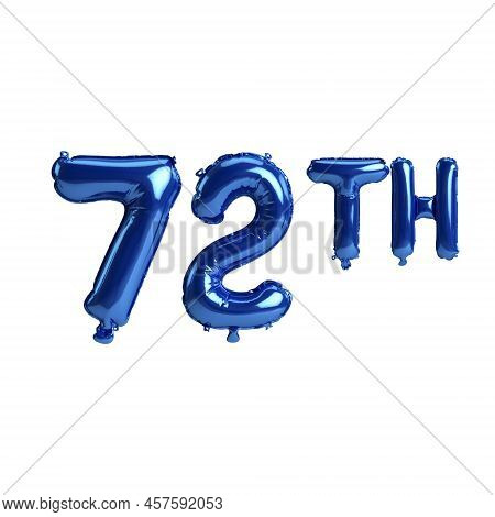3d Illustration Of 72th Blue Balloons Isolated On White Background