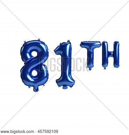3d Illustration Of 81th Blue Balloons Isolated On White Background