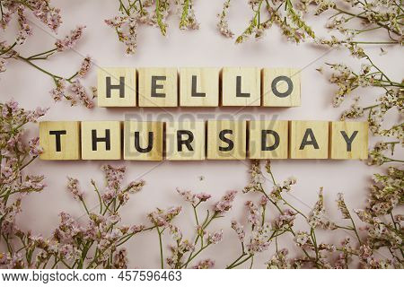 Hello Thursday Alphabet Letter On Pink Background