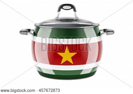 Surinamese National Cuisine Concept. Surinamese Flag Painted On The Stainless Steel Stock Pot. 3d Re